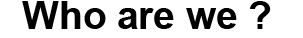 Qui sommes-nous?